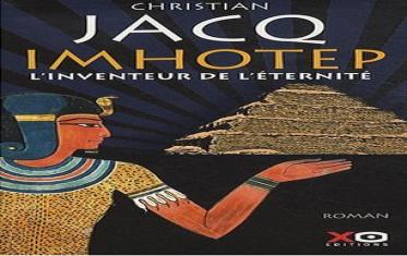 Imhotep, l'inventeur de l'éternité